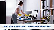 How Often to Deep Clean Office Furniture and Flooring | GS Bond Cleaning