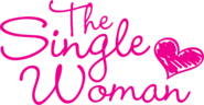 The Single Woman - Single is the new Fabulous!