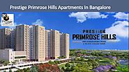 Pre-launch Apartments | Prestige Primrose Hills | Kanakapura Road | Bangalore