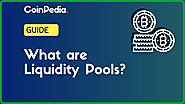 A Quick Guide on - What is Liquidity Pool ? | Coinpedia