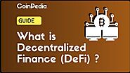 What is defi ? Explained in laymans Terms