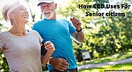 How CBD Uses For Senior citizen