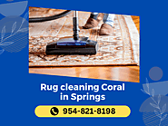 Affordable Rug Cleaning Services in Coral Springs