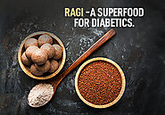 Health Benefits of Organic Ragi for diabetic people