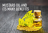 Mustard oil and its many benefits