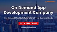 On Demand App Development Company India | On Demand Mobile App Development | Employcoder