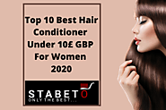 Top 10 Best Hair Conditioner Under 10£ GBP For Women 2020
