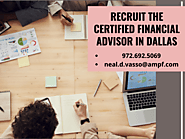 Recruit the Certified Financial Advisor in Dallas