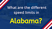 Speed Limits in Alabama - Learn the various speed limits in the state - 70 mph is fastest