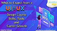 What to Expect from a UI/UX Design Course: Skills, Tools, and Career Growth