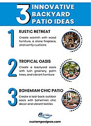 3 Innovative Backyard Patio Ideas