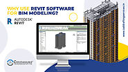 Why use Revit Software for BIM modeling?