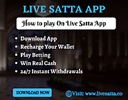 How to play live sattamatka and acasino games on Live Satta App