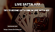 Tips to become Satta King on Live Satta App | Satta Matka