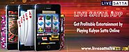 Get Profitable Entertainment by Playing Kalyan Satta Online on Live Satta App