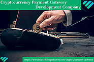 Cryptocurrency Payment Gateway Development Company | Blockchain App Factory