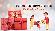 Top 10 Best Diwali Gifts For Family & Friends