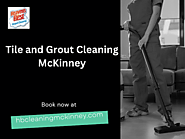 Renew Your Surfaces with McKinney's Trusted Tile and Grout Cleaners