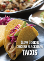 Slow Cooker Chicken Black Bean Tacos | Skinnytaste