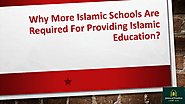 Why More Islamic Schools Are Required For Providing Islamic Education?