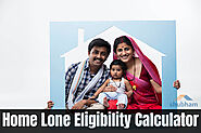 Choosing an Online Home Loan Eligibility Calculator