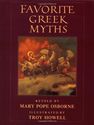 Favorite Greek Myths Retold by Mary Pope Osborne, Illustrated by Troy Howell