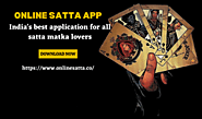 Online Satta App: India’s best application for all satta matka lovers – Online Satta App