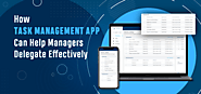 How a Task Management App can Help Managers Delegate Effectively