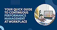 Your Quick Guide To Continuous Performance Management At Workplace