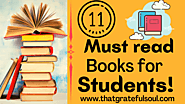 11 Must Read Books For Students That Boost Your Life