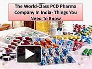 Some of the exceptional benefits of PCD Pharma