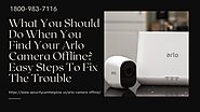 How to Fix If Arlo Camera Keeps Going Offline 1-8009837116 Arlo Camera Phone Number
