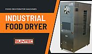 Why Choose an Industrial Food Dryer machine? - Suntec Energy