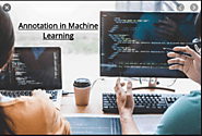 Annotation in Machine Learning - Damco Solutions