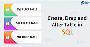 SQL Create Table | SQL Alter and Drop Table - DataFlair