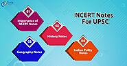 NCERT Notes For UPSC Preparation - History, Geography, Polity - DataFlair