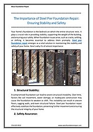 The Importance of Steel Pier Foundation Repair : Ensuring Stability and Safety