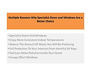 Multiple Reasons Why Specialist Doors and Windows Are a Better Choice