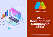 Hire Web Development Company in India - Mechcubei Solutions