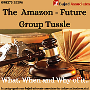 Amazon and Future group Tussle: What, When and Why?