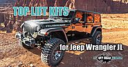 🏆 Best Lift Kit for Jeep Wrangler JL: Review 2021