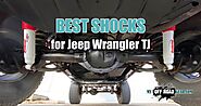 Best Shock for Jeep Wrangler TJ - Top Suggestions of 2022