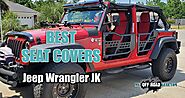 Revamp Your Ride: Unveiling the Top 10 Best Seat Covers for Jeep Wrangler JK!