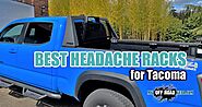 Protect Your Toyota Tacoma and Look Stylish with These Headache Racks