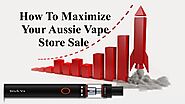 How To Promote Vape Shop Online To Double Sales by Nethan Paul - Issuu
