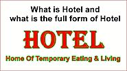 What is Hotel What is the full form of Hotel - Apsole