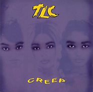 9. “Creep” - TLC