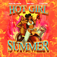 23. “Hot Girl Summer” - Megan Thee Stallion ft. Nicki Minaj and Ty Dolla Sign