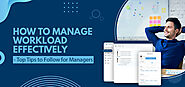 Website at https://www.taskopad.com/blog/workload-management-tips-for-managers/