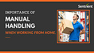 Importance of Manual Handling when Working from Home